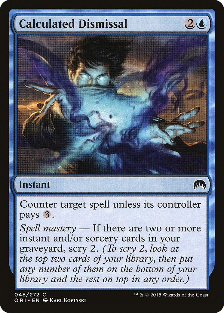 Calculated Dismissal (ORI-048) [Magic Origins] Foil