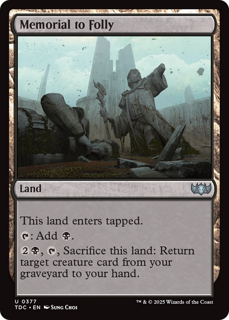 Memorial to Folly (TDC-377) [Commander: Tarkir: Dragonstorm]