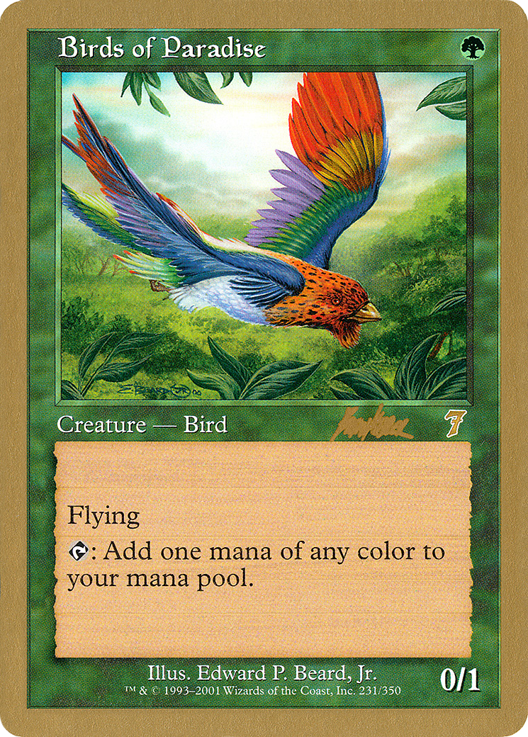 Birds of Paradise - 2002 Brian Kibler (7ED) [World Championship Decks 2002]