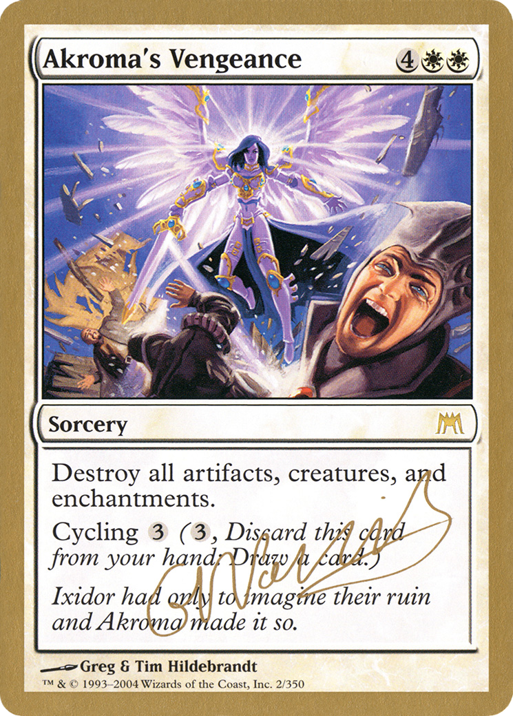 Akroma's Vengeance - 2004 Gabriel Nassif (ONS) [World Championship Decks 2004]