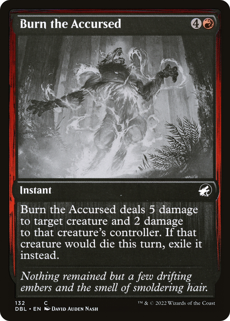 Burn the Accursed (DBL-132) [Innistrad: Double Feature]