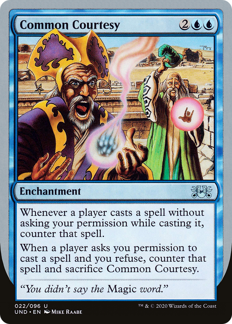 Common Courtesy (UND-022) [Unsanctioned]