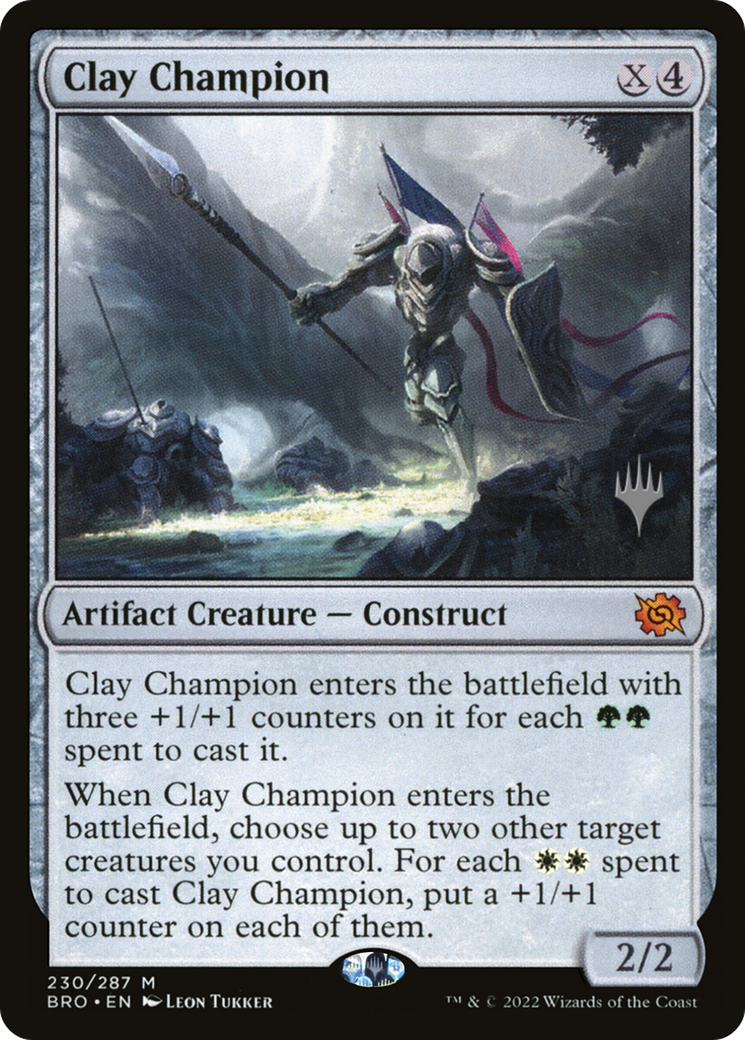 Clay Champion (PPBRO-230) [Promo Pack: The Brothers' War Promos] Foil