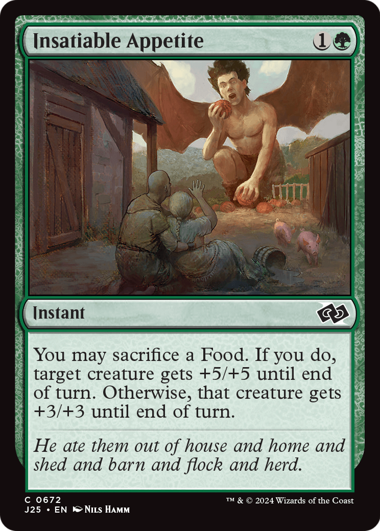 Insatiable Appetite (J25-672) [Foundations Jumpstart]