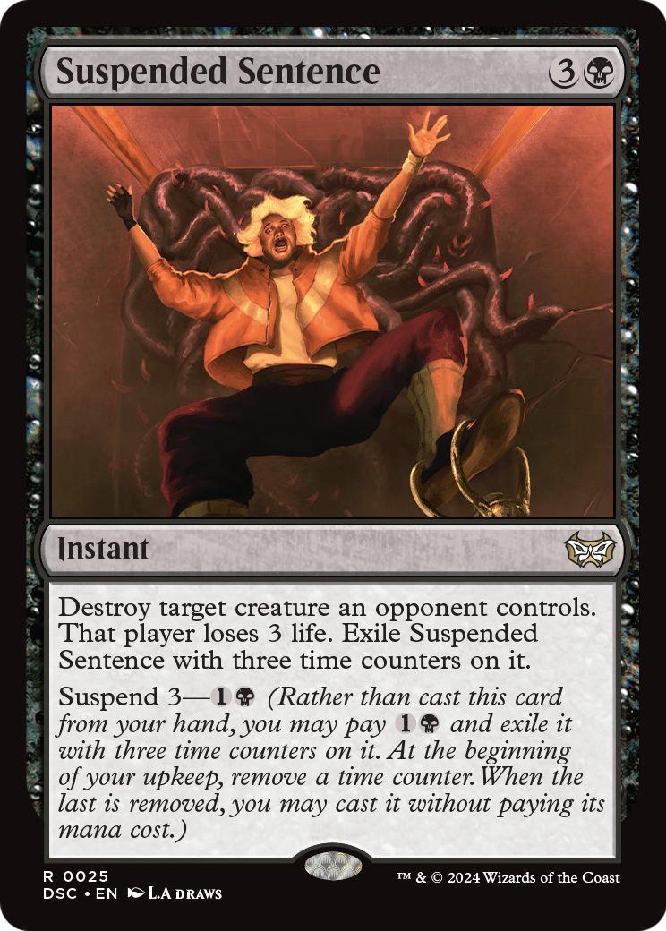 Suspended Sentence (DSC-025) [Duskmourn: House of Horror Commander]