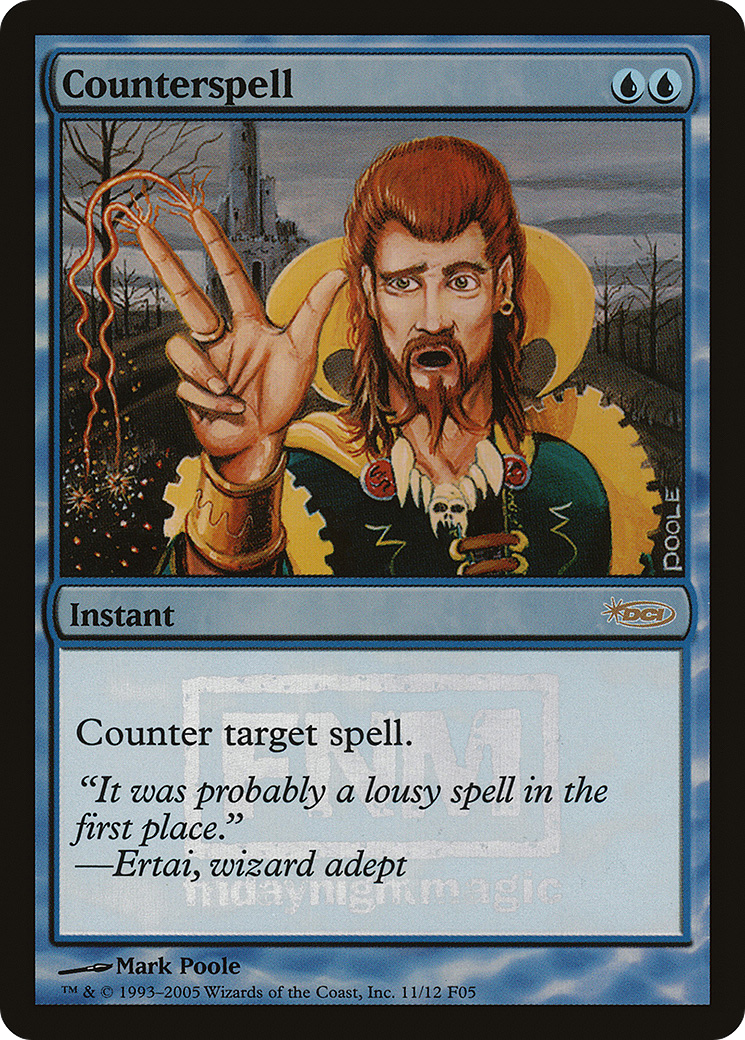 Counterspell (FNM-011) [Friday Night Magic 2005] Foil