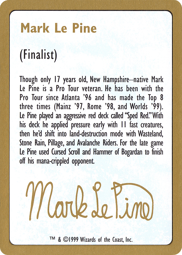 1999 Mark Le Pine Biography Card [World Championship Decks 1999]