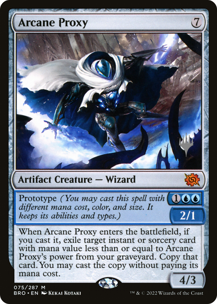 Arcane Proxy (PPBRO-075) [Promo Pack: The Brothers' War Promos] Foil