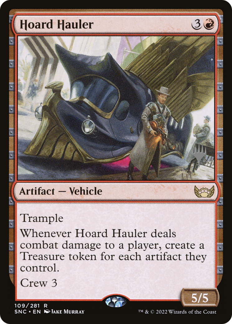 Hoard Hauler (PPSNC-109) [Promo Pack: Streets of New Capenna Promos] Foil