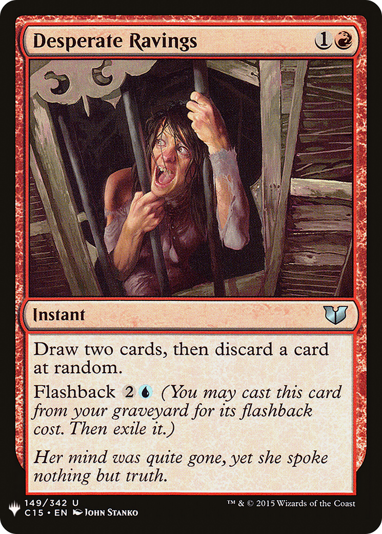Desperate Ravings (LIST-C15-149) [The List]