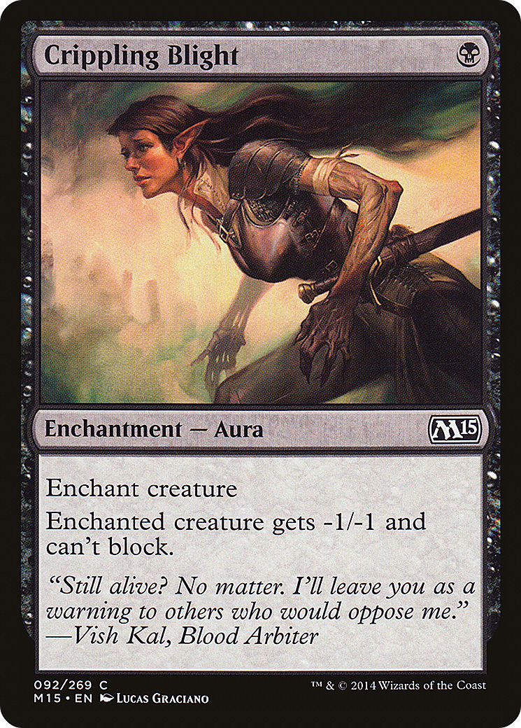Crippling Blight (M15-092) [Magic 2015] Foil