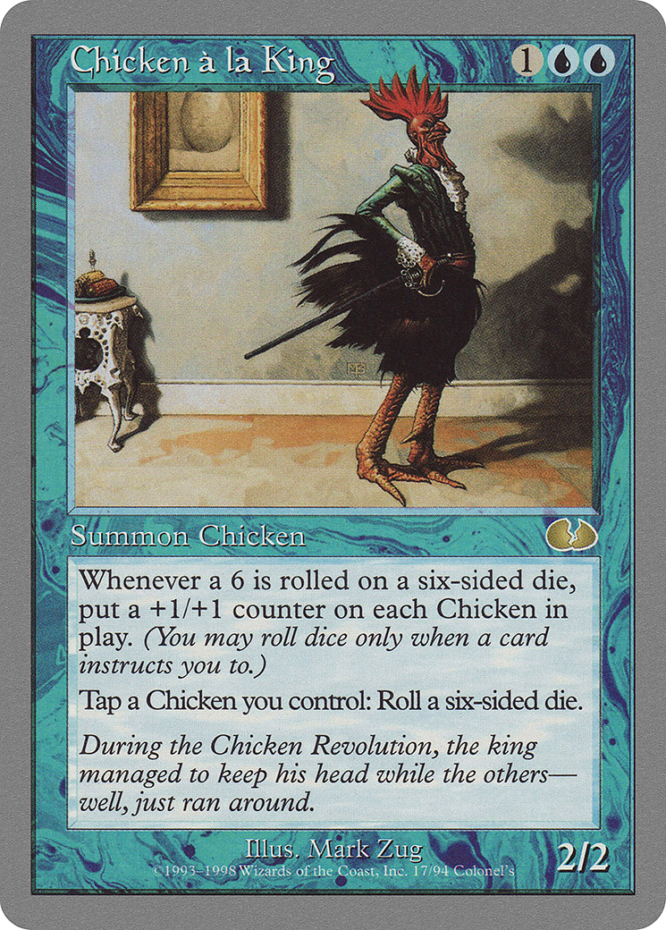 Chicken a la King (UGL-017) [Unglued]