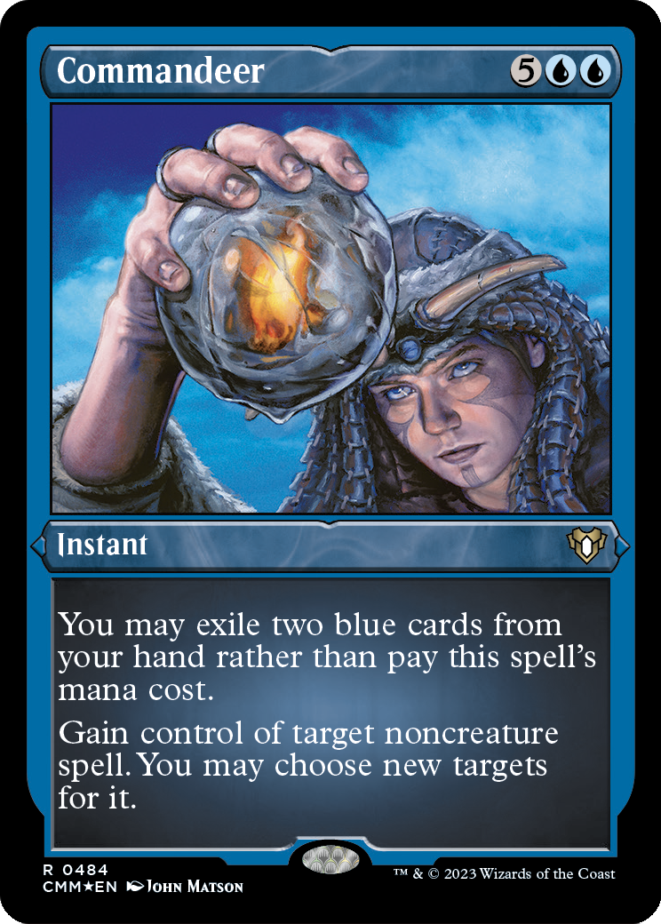 Commandeer (Foil Etched) (CMM-484) [Commander Masters] Foil