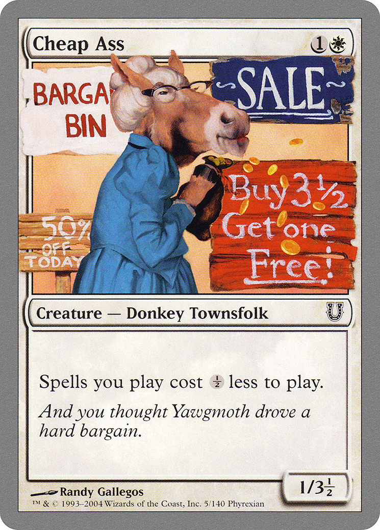 Cheap Ass (UNH-005) [Unhinged] Foil