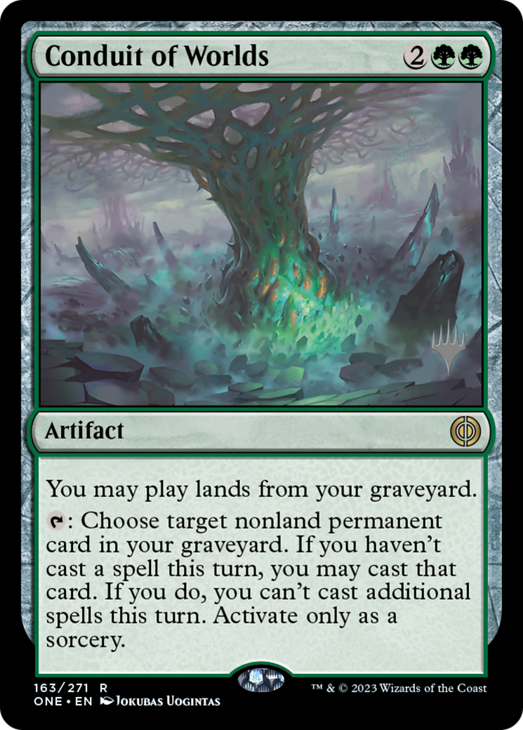 Conduit of Worlds (PPONE-163) [Promo Pack: Phyrexia: All Will Be One Promos]