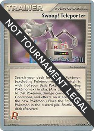 Swoop! Teleporter - 2005 (Curran Hill) (092) [World Championship Decks] - Uncommon