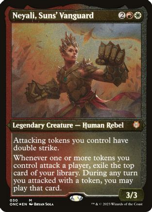 Neyali, Suns' Vanguard (Display Commander) (Foil Etched) - Thick Stock (ONC-030) [Commander: Phyrexia: All Will Be One] Foil