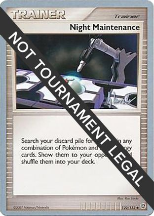 Night Maintenance - 2008 (Dylan Lefavour) (120) [World Championship Decks] - Uncommon