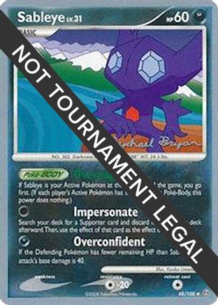Sableye - 2010 (Mychael Bryan) (048) [World Championship Decks] - Uncommon