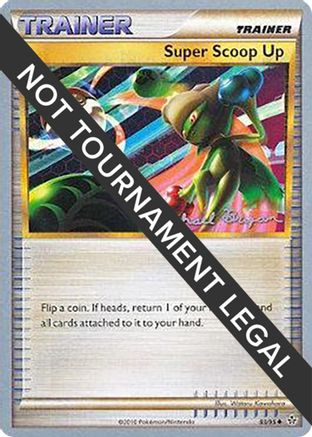 Super Scoop Up - 2010 (Mychael Bryan) (083) [World Championship Decks] - Uncommon