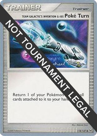 Team Galactic's Invention G-105 Poke Turn - 2010 (Mychael Bryan) (118) [World Championship Decks] - Uncommon