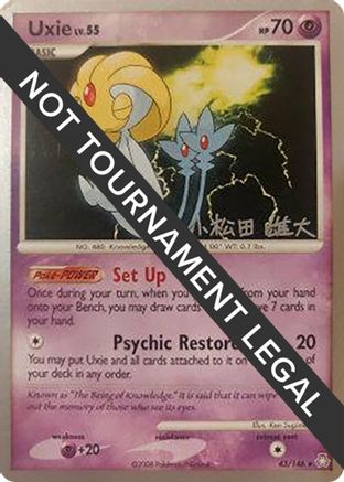 Uxie - 2010 (Yuta Komatsuda) (043) [World Championship Decks] - Rare