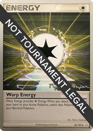 Warp Energy - 2010 (Mychael Bryan) (095) [World Championship Decks] - Uncommon