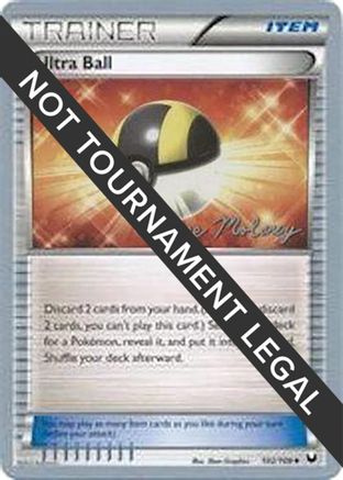 Ultra Ball - 2012 (Chase Moloney) (102) [World Championship Decks] - Uncommon