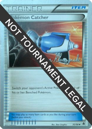 Pokemon Catcher - 2013 (Jason Klaczynski) (095) [World Championship Decks] - Uncommon