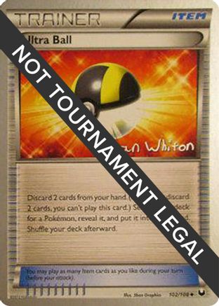 Ultra Ball - 2013 (Ian Whiton) (102) [World Championship Decks] - Uncommon