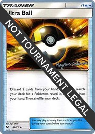 Ultra Ball - 2018 (Magnus Pedersen) (068) [World Championship Decks] - Uncommon
