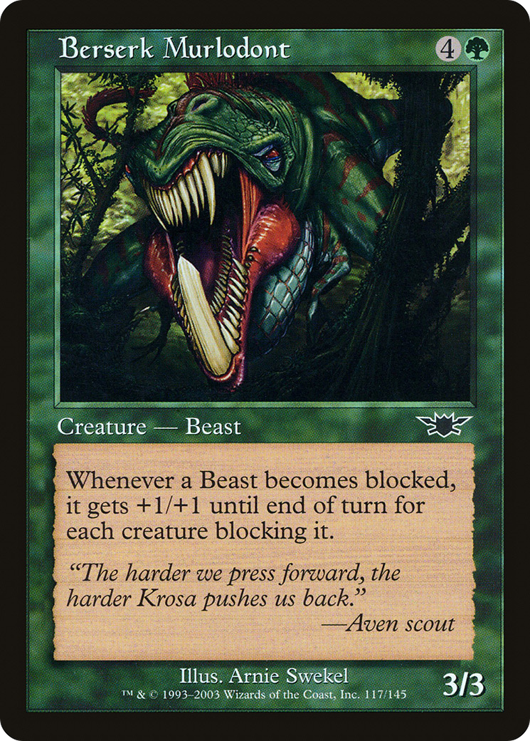 Berserk Murlodont (LGN-117) [Legions] Foil