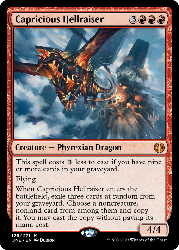 Capricious Hellraiser (PPONE-125) [Promo Pack: Phyrexia: All Will Be One Promos]