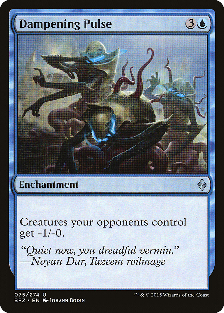Dampening Pulse (BFZ-075) [Battle for Zendikar]