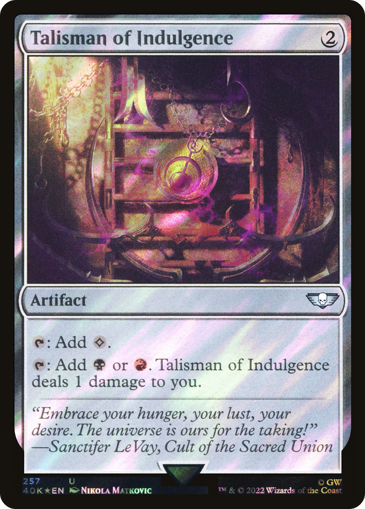 Talisman of Indulgence (Surge Foil) (40K-257) [Warhammer 40,000 Commander] Foil