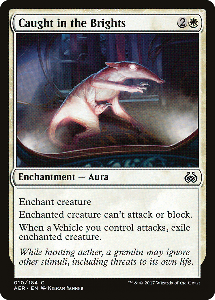 Caught in the Brights (AER-010) [Aether Revolt] Foil