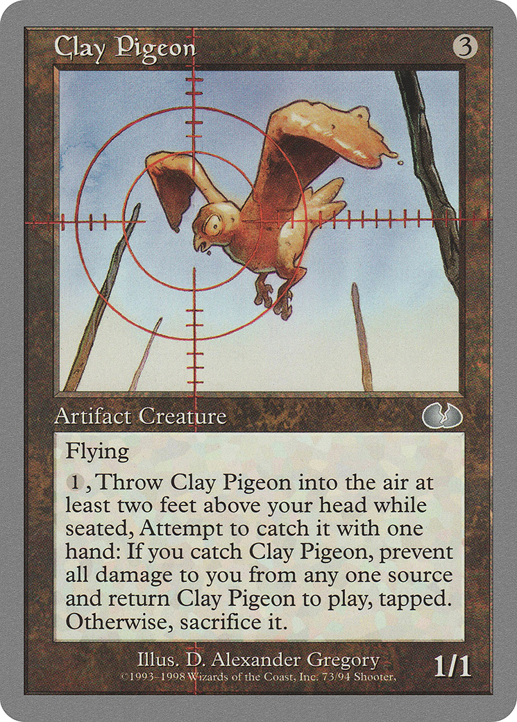 Clay Pigeon (UGL-073) [Unglued]