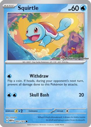 Squirtle (Pokemon Center Exclusive) (007/165) [Miscellaneous Cards & Products] Reverse Holofoil - Promo