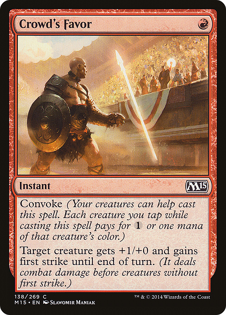 Crowd's Favor (M15-138) [Magic 2015] Foil