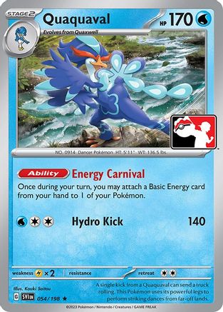 Quaquaval (54) [Prize Pack Series Cards] - Rare