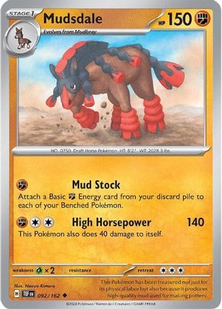 Mudsdale (092/162) [SV05 Temporal Forces] - Uncommon