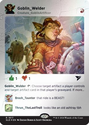 Goblin Welder (Rainbow Foil) (SLD-1617) [Secret Lair Drop Series] Foil