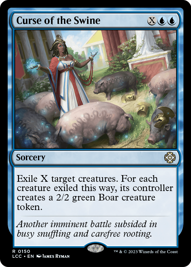 Curse of the Swine (LCC-150) [The Lost Caverns of Ixalan Commander]