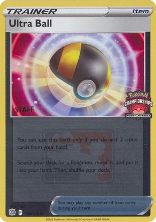 Ultra Ball (North America Championships) [Staff] (150/172) [League & Championship Cards] Reverse Holofoil - Promo