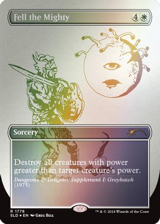 Fell the Mighty (SLD-1778) (Rainbow Foil) [Secret Lair Drop Series] Foil