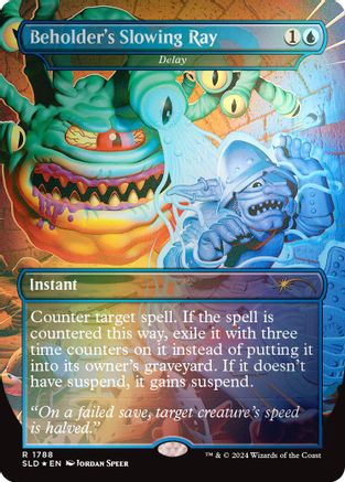 Beholder's Slowing Ray - Delay (Rainbow Foil) (SLD-1788) [Secret Lair Drop Series] Foil