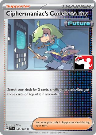 Ciphermaniac's Codebreaking (145/162) [Prize Pack Series Cards] - Uncommon