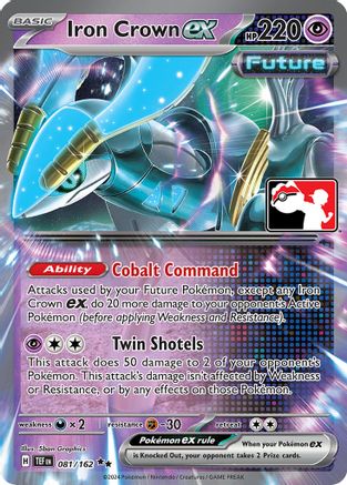 Iron Crown ex (081/162) [Prize Pack Series Cards] Holofoil - Double Rare