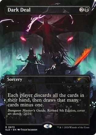 Dark Deal (SLD-873) [Secret Lair Drop Series]