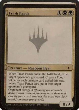 Trash Panda [Un-Known Event Playtest Cards]